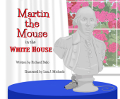 Martin the Mouse in the White House Cover Image