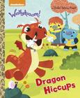Dragon Hiccups (Wallykazam!) (Little Golden Book) Cover Image