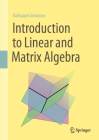 Introduction to Linear and Matrix Algebra By Nathaniel Johnston Cover Image