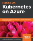 Hands-On Kubernetes on Azure Cover Image