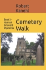 Cemetery Walk: Book 3 - Hannah Griswold Mysteries Cover Image