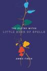 The Poetry Witch Little Book of Spells By Annie Finch Cover Image