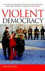 Violent Democracy By Daniel Ross Cover Image