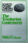 Trinitarian Controversy (Sources of Early Christian Thought) Cover Image