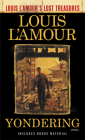 Yondering (Louis L'Amour's Lost Treasures): Stories By Louis L'Amour Cover Image