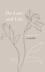 On Love and Life By Nieve Cover Image