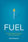 Fuel: The Most Important Number in Your Financial Life By Alok Deshpande Cover Image