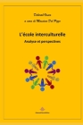 L'école interculturelle: Analyse et perspectives Cover Image