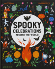 Spooky Celebrations Around the World By Matt Ralphs, Veronika Kotyk (By (artist)) Cover Image