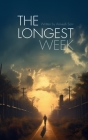 The Longest Week: Written By Anivesh Soni Cover Image