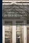 (Sanitized)Unclassified Romanian Paper on Plant Pathology(sanitized) By Central Intelligence Agency (Created by) Cover Image