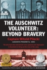 The Auschwitz Volunteer: Beyond Bravery By Captain Witold Pilecki, Jarek Garlinski (Translator), Norman Davies (Introduction by) Cover Image