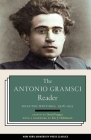 The Antonio Gramsci Reader: Selected Writings 1916-1935 By David Forgacs (Editor), Eric Hobsbawm (Introduction by) Cover Image