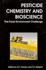 Pesticide Chemistry and Bioscience: The Food-Environment Challenge By G. T. Brooks (Editor), T. Roberts (Editor) Cover Image