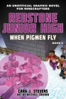 When Pigmen Fly: Redstone Junior High #6 By Cara J. Stevens, Mitchell Creeden (Illustrator) Cover Image