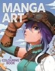 Manga Art: A Colouring Book Cover Image