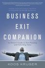 Business Exit Companion: An Owner's Guide to Exit Planning and Unlocking Value Cover Image