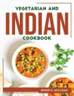 Vegetarian and Indian Cookbook By Jennie B Mulligan Cover Image