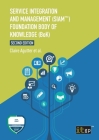 Service Integration and Management (Siam(tm)) Foundation Body of Knowledge (Bok) Cover Image