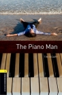 Oxford Bookworms Library: Level 1: The Piano Man By Tim Vicary, Owen Freeman Cover Image