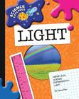 Light (Explorer Library: Science Explorer) By Dana Meachen Rau Cover Image