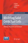 Modeling Solid Oxide Fuel Cells: Methods, Procedures and Techniques (Fuel Cells and Hydrogen Energy) Cover Image