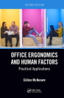 Office Ergonomics and Human Factors: Practical Applications, Second Edition Cover Image