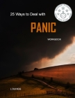 25 Ways to Deal with PANIC: Workbook Cover Image