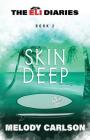 Skin Deep By Melody Carlson Cover Image