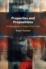 Properties and Propositions By Robert Trueman Cover Image