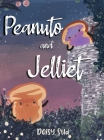 Peanuto & Jelliet By Daisy Sud Cover Image