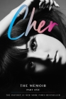 Cher: Part One: The Memoir (The Cher Memoir #1) By Cher Cover Image