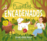 Cuentos encadenados / Linked Stories By PILAR LÓPEZ ÁVILA Cover Image
