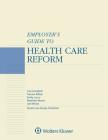 Employer's Guide to Health Care Reform: 2019 Edition By Lisa Campbell, Tamara Killion, Emily Lucco Cover Image