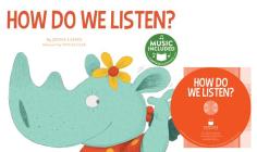 How Do We Listen? [With CD (Audio)] By Jenna Laffin Cover Image