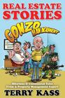 Real Estate Stories: Gonzo Management: Hilarious & Uncensored Tales From A Property Management Expert By Terry Kass Cover Image
