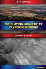 Legislation et taxation miniere - Tome 1 Cover Image