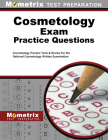 Cosmetology Exam Practice Questions: Cosmetology Practice Tests & Review for the National Cosmetology Written Examination (Mometrix Test Preparation) By Mometrix Cosmetology Certification Test (Editor) Cover Image