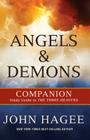 Angels and Demons: A Companion to The Three Heavens By John Hagee Cover Image