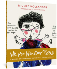 We Ate Wonder Bread By Nicole Hollander Cover Image