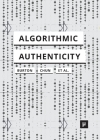 Algorithmic Authenticity: An Overview Cover Image