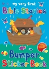 My Very First Bible Stories Bumper Sticker Book (My Very First Sticker Books) By Lois Rock, Alex Ayliffe (Illustrator) Cover Image