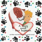 A Dog and Her Human By Sarah Sirois (Illustrator) Cover Image
