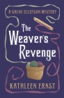 The Weaver's Revenge By Kathleen Ernst Cover Image