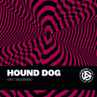 Hound Dog By Eric Weisbard Cover Image