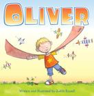 Oliver By Judith Rossell, Judith Rossell (Illustrator) Cover Image