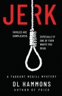 Jerk: A Taggart McGill Mystery Cover Image