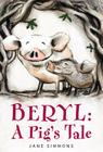 Beryl: A Pig's Tale Cover Image