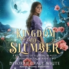 Kingdom of Slumber: A Retelling of Sleeping Beauty Cover Image