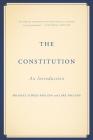 The Constitution: An Introduction By Michael Stokes Paulsen, Luke Paulsen Cover Image